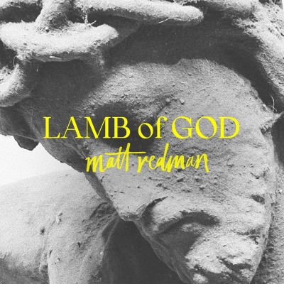 Redman, Matt - Lamb of God